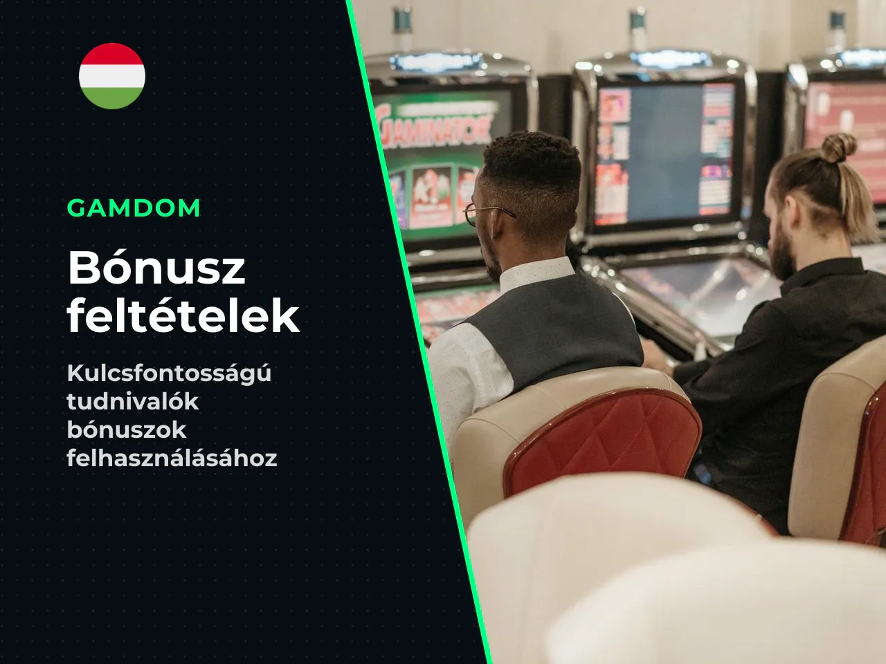 Mit ellenőrizz a kaszinó bónusz feltételeiben