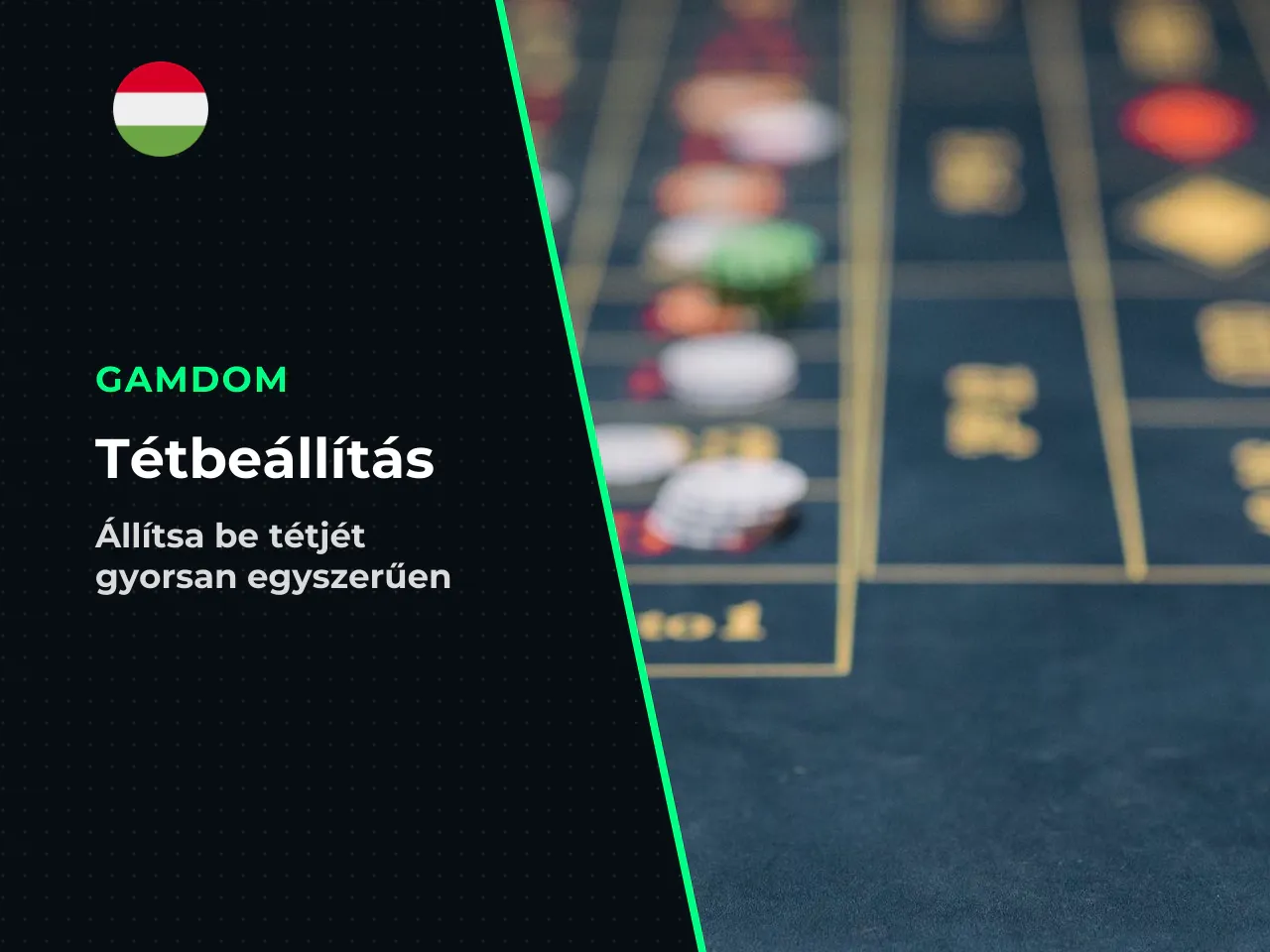 Tét beállítása és a játék indítása