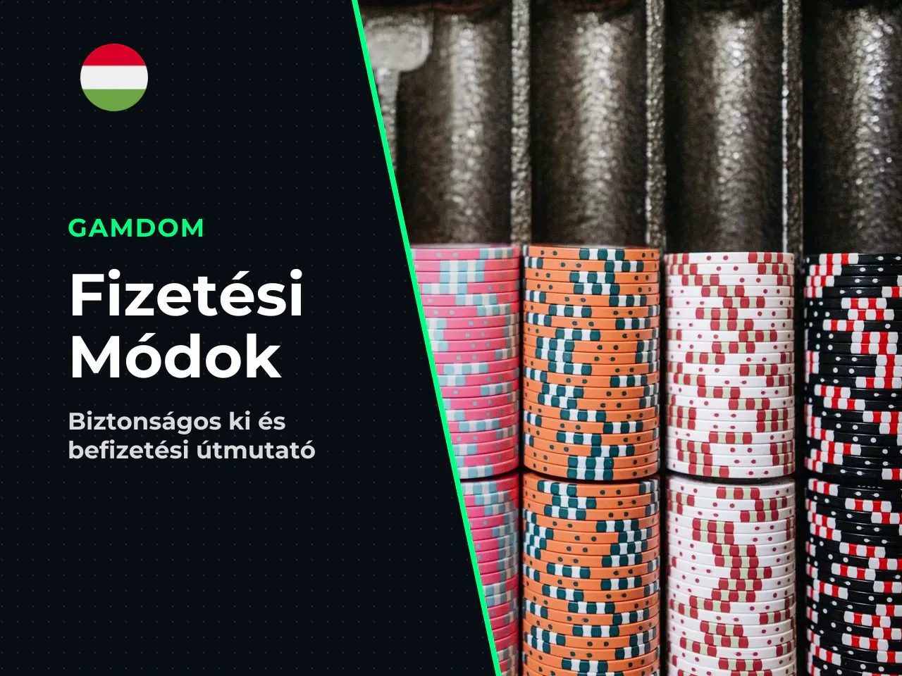 Fizetési módok és KYC magyar játékosoknak