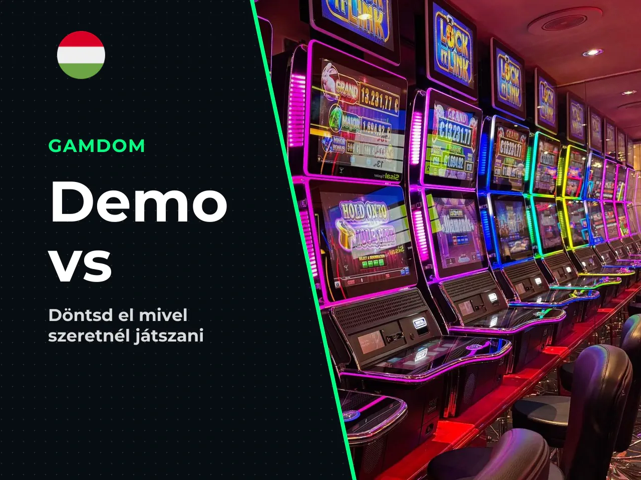 Demo játék és valódi pénzes játék