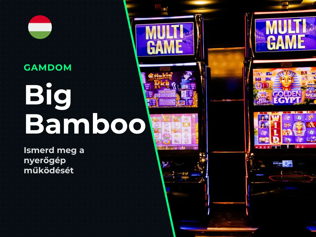 Mi a Big Bamboo nyerőgép