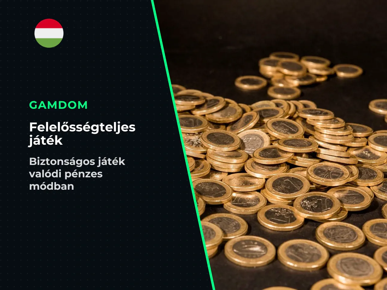 A felelősségteljes szerencsejáték elveinek betartása elengedhetetlen