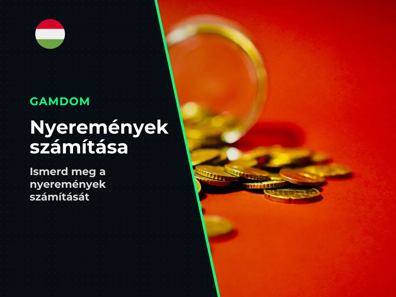 Hogyan számítják ki a nyereményeket és
