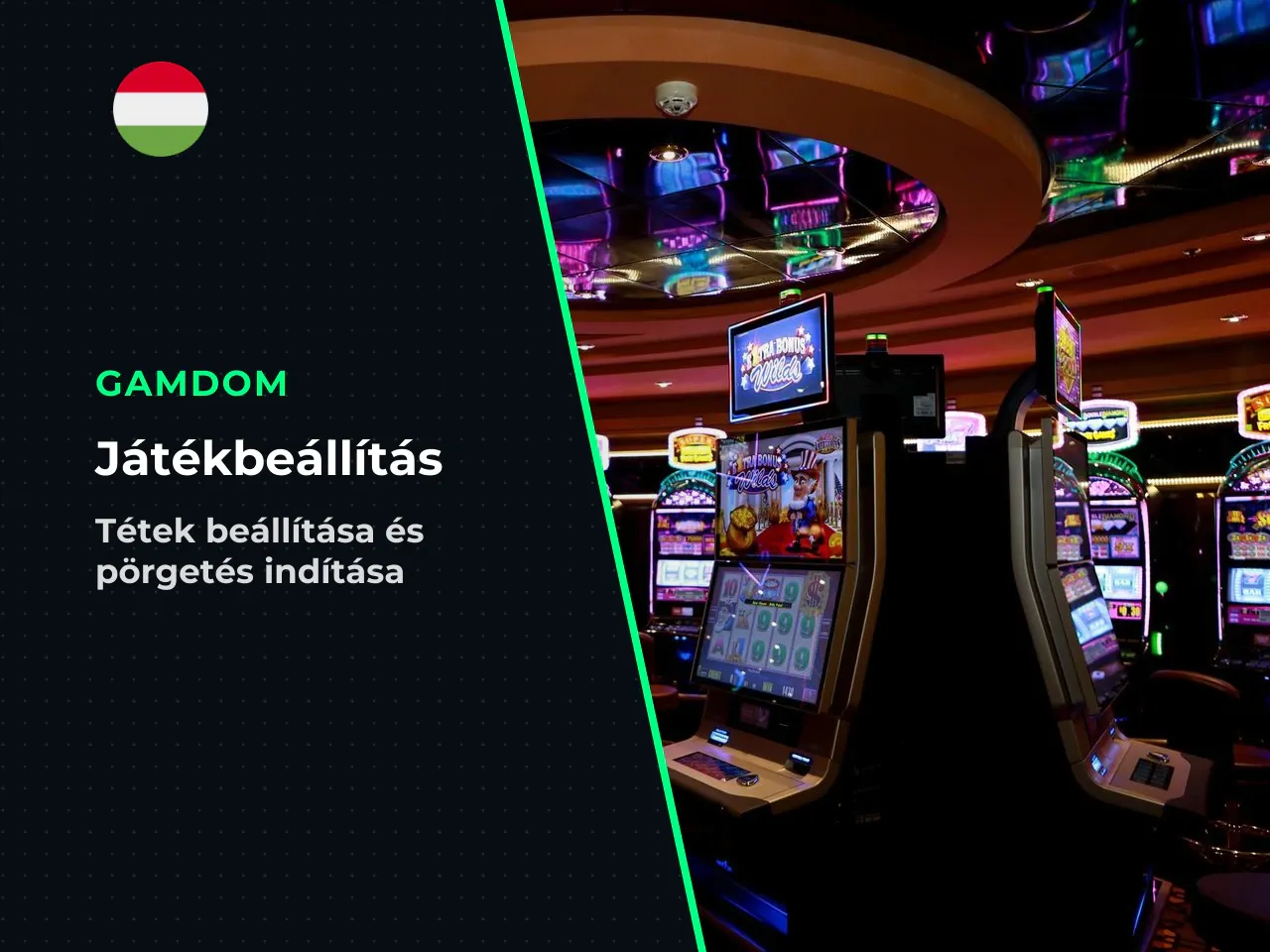 Tét beállítása és a pörgetések indítása